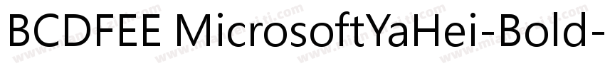 BCDFEE MicrosoftYaHei-Bold字体转换